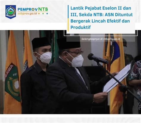 Sekda Ntb Lantik Pejabat Eselon Ii Dan Iii Asn Di Tuntut Bekerja