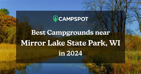 Camping in Mirror Lake State Park, WI: 10 Best Campgrounds in 2024 ...