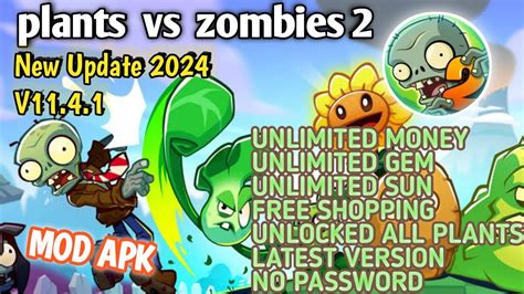 PLANTS VS ZOMBIES 2 MOD APK 11 4 1 ALL PLANTS UNLOCKED MAX LEVEL SUN