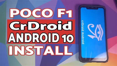 Poco F1 CrDroid 6 0 Android 10 ROM Install Poco F1 Install CrDroid