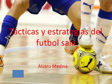 Tácticas y estrategias del futbol sala