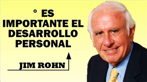 Es Importante El Desarrollo Personal Jim Rohn Youtube