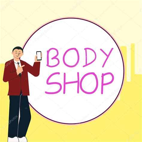 Inspiraci N Mostrando Signo Body Shop Word Escrito En Una Tienda Donde