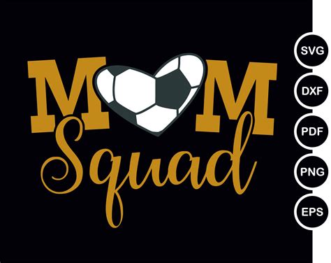 Mom Squad Svg Soccer Cut File Cheer Mom Ball Vector Shirt Etsy