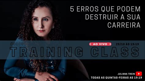 5 ERROS QUE PODEM DESTRUIR A SUA CARREIRA YouTube