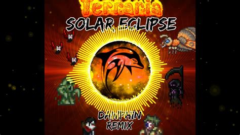 Terraria Solar Eclipse Dawphin Remix Youtube