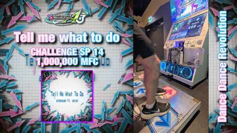 DDR A3 Tell Me What To Do CSP 14 1 000 000 MFC YouTube