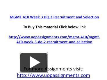 PPT MGMT 410 Week 3 DQ 2 Recruitment And Selection PowerPoint