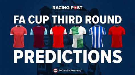 FA Cup third round predictions and free football tips | Racing Post