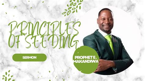 Principles Of Seeding Prophet Emmanuel Makandiwa Shona Sermon Audio The Sermon Hub Youtube