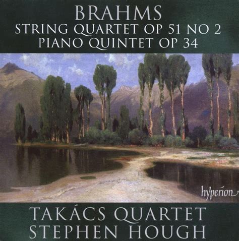 Takács Quartet Stephen Hough Brahms String Quartet Op 51 No2piano