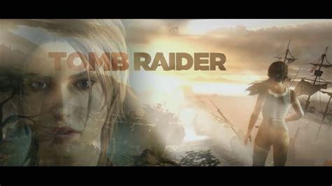 Fanmade Tomb Raider Trailer Extended Gameplay Youtube