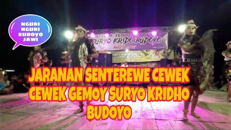 Jaranan Senterewe Cewek Cewek Gemoy Suryo Kridho Budoyo Youtube