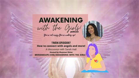 How To Connect With Angels And More A Discussion With Sarah Hall Youtube