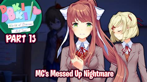 Mc S Messed Up Nightmare Part Ddlc World Of Dreams Act Full