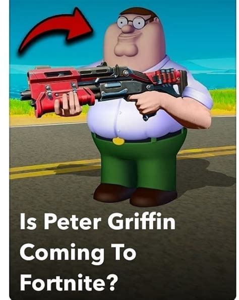 is peter griffin coming to fortnite? | Peter Griffin In Fortnite | Know ...