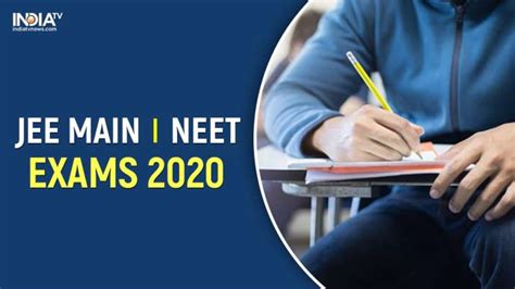 Jee Neet 2020 Exams Will Not Be Postponed Nta Jee Main 2020 Neet 2020