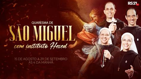 Quaresma de São Miguel AO VIVO Instituto Hesed e RedeSeculo21