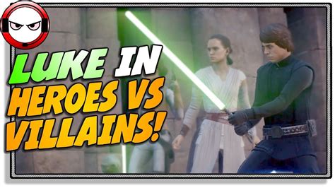 Luke In Heroes Vs Villains Star Wars Battlefront Gameplay Youtube