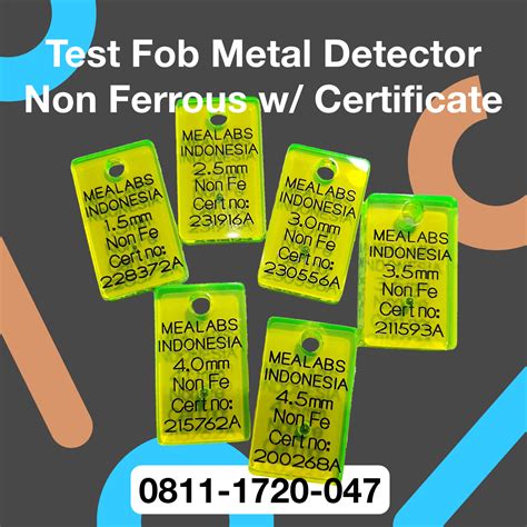 Test Piece Metal Detector dan X ray | Mealabs Metal Detector Indonesia