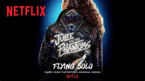 Julie And The Phantoms Flying Solo Official Audio Netflix After