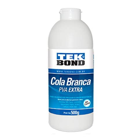 Cola Branca Extra Forte Tekbond PVA Extra 500 Gr Shopee Brasil