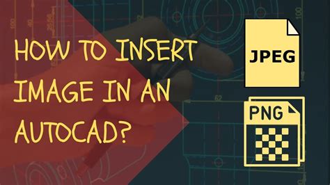 How To Insert Image In Autocad Youtube