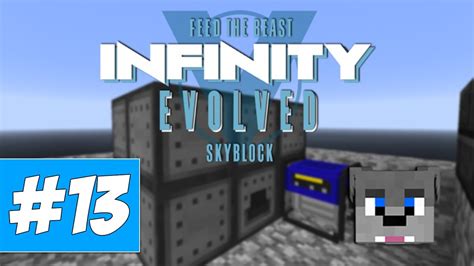 Ftb Infinity Evolved Skyblock Youtube