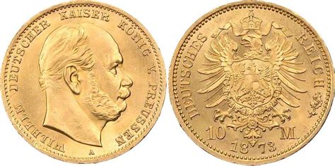 Preussen 10 Mark 1873 A Kaiser Wilhelm I St MA Shops