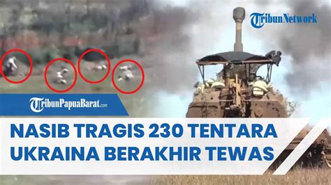 Nasib Tragis 230 Tentara Ukraina Coba Terobos Pertahanan Rusia Di