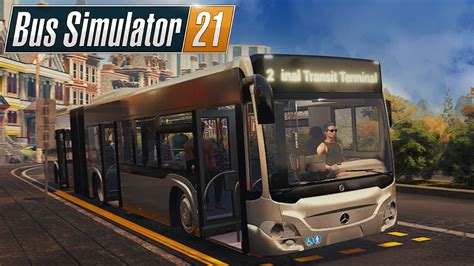 Bus Simulator 21 03 Neuer Bus Mercedes Benz Citaro G BUS 21 YouTube