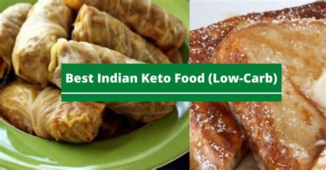 Indian Low Carb Food 30 Best Veg Non Veg And Dessert Recipes