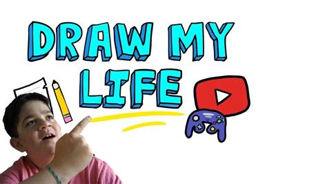 Draw My Life Youtube