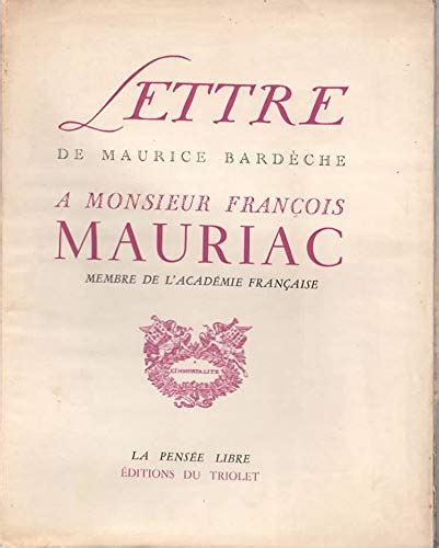 Amazon fr Lettre à Monsieur François Mauriac BARDECHE Maurice