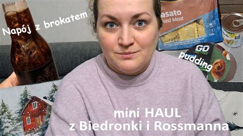 Mini Haul Z Biedronki I Rossmanna Vlog Jedzeniowy Youtube