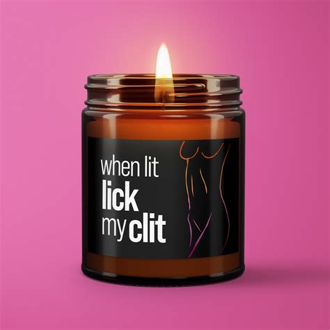 Naughty Lesbian Candle When Lit Lick My Clit Lesbian Valentine S Day Gift LGBT Pride Candle