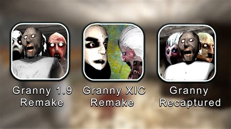 All DVloper Granny Games Remake Granny XIC Remake 0 6 Vs Granny