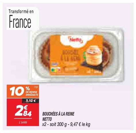 Promo Bouchées à La Reine Netto chez Netto iCatalogue fr