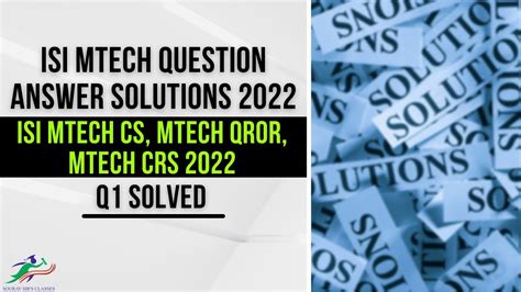 Isi Mtech Question Answer Solutions Isi Mtech Cs Mtech Qror