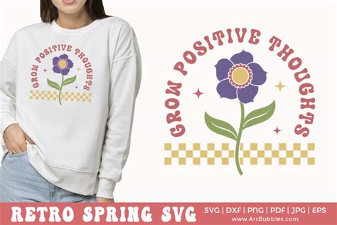 Grow Positive Thoughts Retro Spring Svg Free Artbubbles