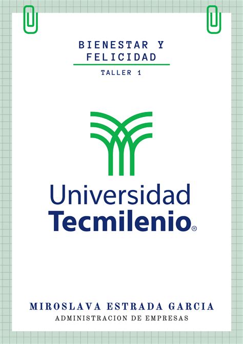 Taller Principios De Bienestar Y Felicidad Tecmilenio Studocu