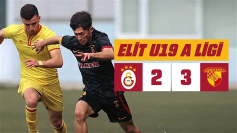 Galatasaray U19 Göztepe U19 U19 Elit A Ligi 1 Grup 19 Hafta