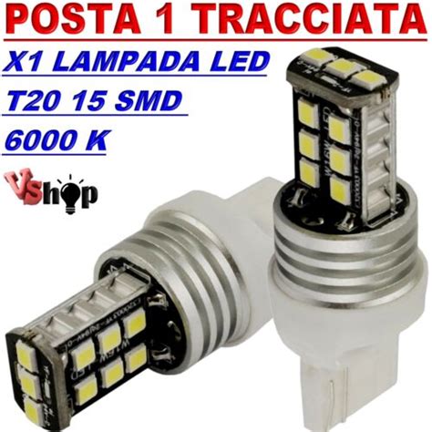 LAMPADA LED T20 7040 15 SMD LUCI DIURNE DRL POSIZIONE CANBUS NO ERRORE