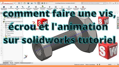 vis écrou comment faire une vis écrou et l animation du système vis