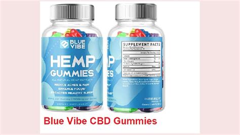 Blue Vibe Cbd Gummies Review Urgent Consumer Reports Where To