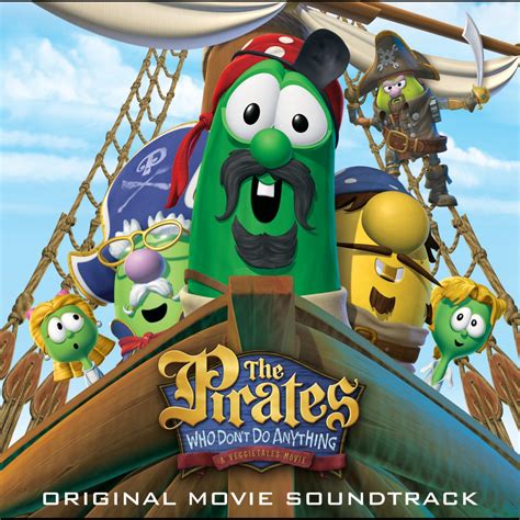 ‎The Pirates Who Don't Do Anything - A Veggietales Movie Soundtrack ...