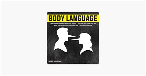 ‎body Language The Ultimate Guide To Analyzing Peoples Gestures And