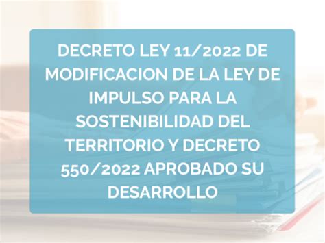 Decreto ley 11 2022 de modificación de la ley de Impulso para la