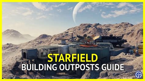 How And Where To Build The Best Outposts In Starfield Esports Zip