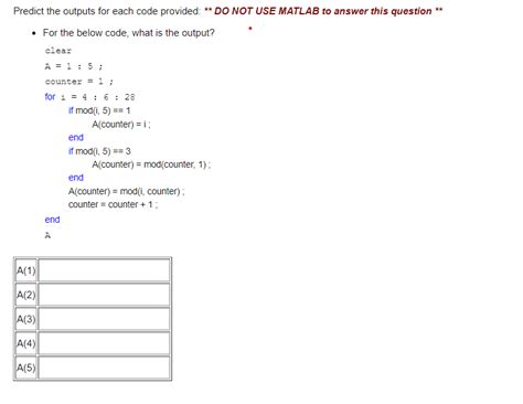 Solved 1 Predict The Outputs For Each Code Provided